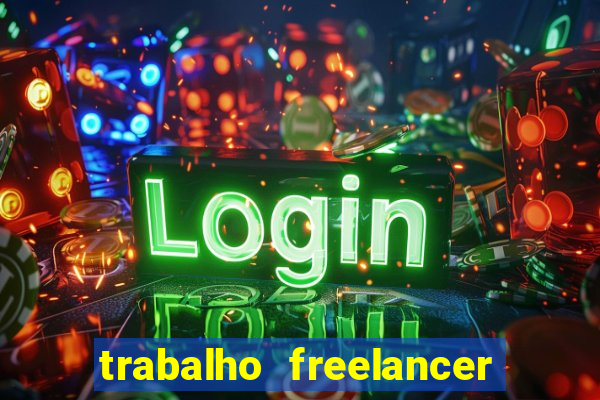 trabalho freelancer online digitador